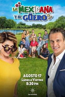 La mexicana y el guero tv series-873714841-mmed.jpg