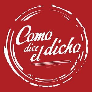 Cómo dice el dicho.jpeg