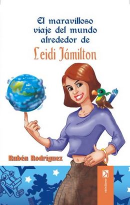 El maravilloso viaje del mundo alrededor de Leidi Jamilton-Ruben Rodriguez.jpg