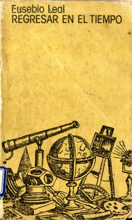 Regresar en el tiempo-Eusebio Leal Spengler-1986.jpg