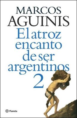 El Atroz Encanto de Ser Argentinos 2.jpg