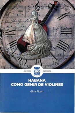 Habana como gemir de violines-Gina Picart Baluja.jpg