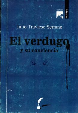 El verdugo y su conciencia-Julio Travieso Serrano.jpg