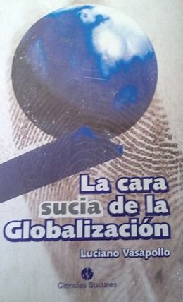 La cara sucia de la Globalización.jpg