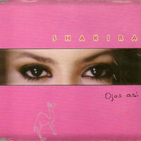 Shakira-Ojos Asi (CD Single)-Frontal.jpg