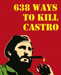 638 ways to kill Castro (documental britanico de 2006).jpg