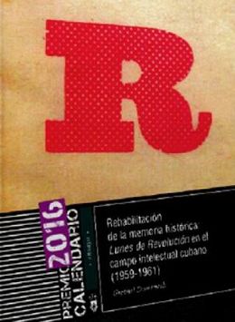 Rehabilitacion de la memoria historica Lunes de Revolucion en el campo intelectual cubano (1959-1961)-Grethel Domenech.jpg