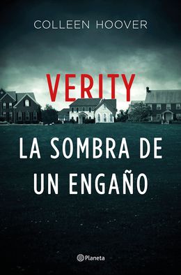 Portada verity-la-sombra-de-un-engano colleen-hoover 202002041428.jpg