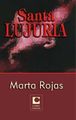 Santa lujuria-Marta Rojas.jpg