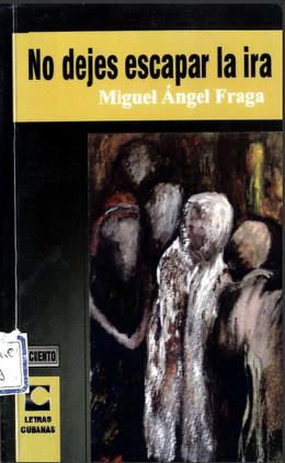 No dejes escapar la ira-Miguel Angel Fraga.png