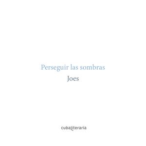 Perseguir las sombras-JOES.jpeg