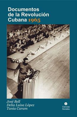 Documentos de la Revolucion Cubana 1965.jpg