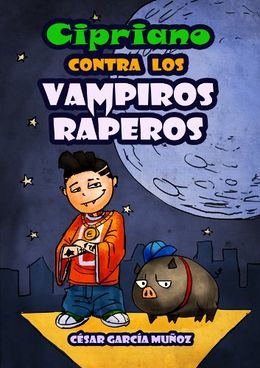 Cipriano Contra los Vampiro Raperos.jpg