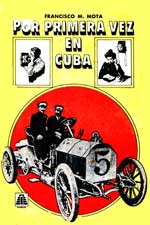 Por primera vez en Cuba-Francisco M. Mota.jpg