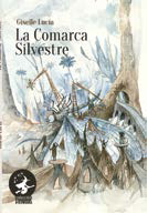 La Comarca Silvestre-Giselle Lucia.png