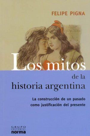 Archivo:Los mitos de la historia argentina.jpg