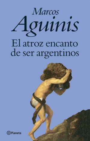 El Atroz Encanto de Ser Argentinos.jpg