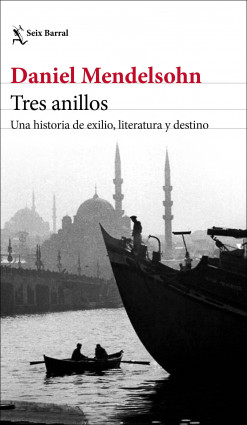 Portada tres-anillos daniel-mendelsohn 202106041153.jpg