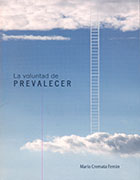 La voluntad de prevalecer-2017-Mario Cremata Ferran.jpg