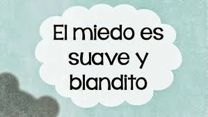 El miedo es suave y blandito portada.jpeg