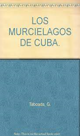 Archivo:Los murcielagos de Cuba-Gilberto Silva.png
