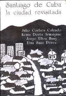 Stgo de cuba la ciudad revisitada.jpg