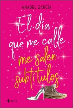 El-dia-que-me-calle-me-salen-subtitulos.jpg