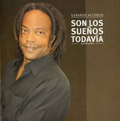 Autobiografía "Son los sueños todavía", 2013, editado en Alemania por la empresa cubana Cuba Sí. Autobiografía "Son los sueños todavía", 2013, editado en Alemania por la empresa cubana Cuba Sí.