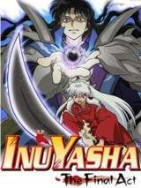 Inuyasha, un cuento feudal de hadas*