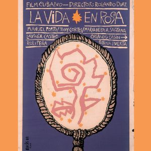 La-vida-en-rosa-(película cubana-Poster-300x300.jpg