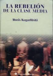 La Rebelión de la Clase Media.jpg
