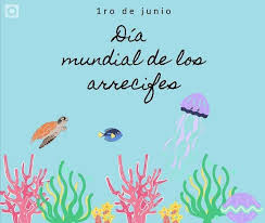 Dia mundial de los arrecifes.jpg