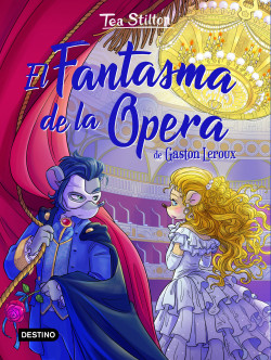 Portada el-fantasma-de-la-opera tea-stilton 202012091525.jpg