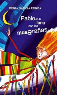 Pablo en la luna con las musaranas-Denia Garcia Ronda.jpg