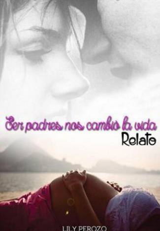 Archivo:Ser padres nos cambió la vida.jpg