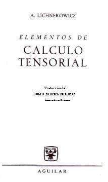Álgebra y cálculo tensorial