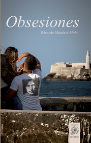 Obsesiones-Eduardo Martinez Malo.jpg