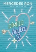 Dimelo-bajito-103382.jpg