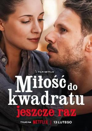 Milosc do kwadratu jeszcze raz-790275431-mmed.jpg