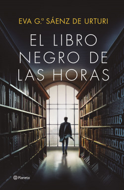 Portada el-libro-negro-de-las-horas eva-garcia-saenz-de-urturi 202112230826.jpg