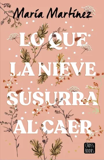 Archivo:Portada lo-que-la-nieve-susurra-al-caer maria-martinez 202307130948.jpg