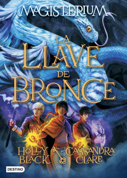 Portada magisterium-3-la-llave-de-bronce cassandra-clare 201607271024.jpg