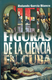 Cien figuras de la ciencia en Cuba-Rolando Garcia.jpg