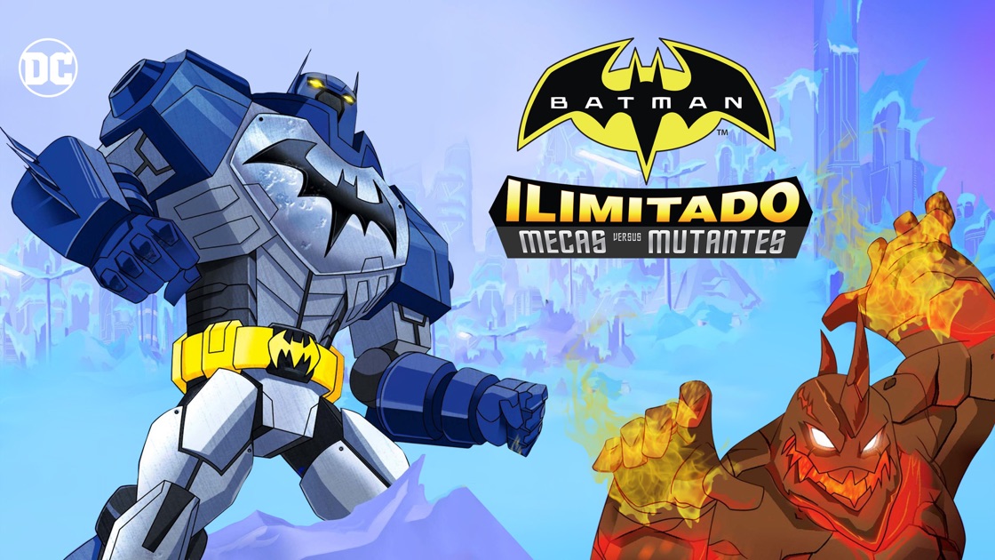 Batman Unlimited: Mech vs. Mutants - EcuRed