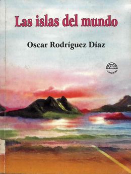 Las islas del mundo-oscar rodriguez diaz.jpg