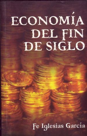 Economía del Fin de Siglo.jpg