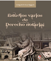 Estudios-varios-de-derecho-notarial-Leonardo Bernardino Perez Gallardo.png