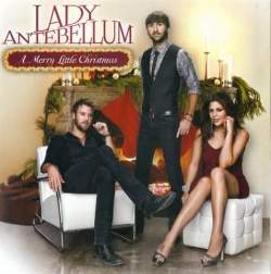 Lady Antebellum - A Merry Little Christmas 2010.jpg