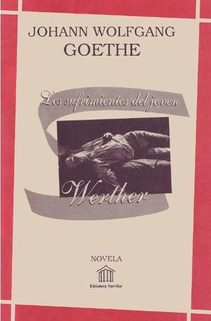 Sufrimientos Joven Werther.jpg
