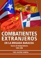 Combatientes extranjeros en la Brigada Baracoa-Fidel Aguirre.jpg